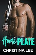 Home Plate (Easton U Pirates, #2)