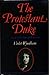 The Protestant Duke: A life of Monmouth