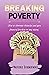 Breaking Poverty: How to El...