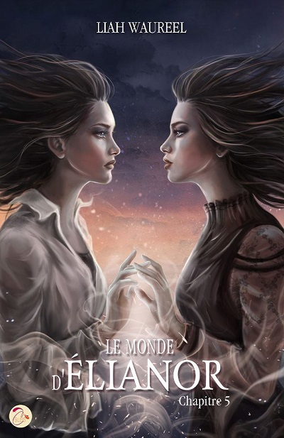 Le Monde d’Élianor (tome 5)