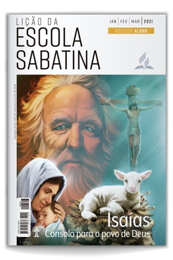 Lição da escola sabatina: Isaías - consolo para o povo de Deus