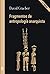 Fragmentos de antropología anarquista by David Graeber Fragmentos de antropología anarquista by David Graeber
