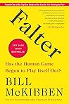 Book cover for Falter: Has the Human Game Begun to Play Itself Out?