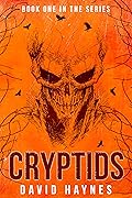 Cryptids (Cryptids, #1)
