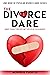 The Divorce Dare - Red Flags