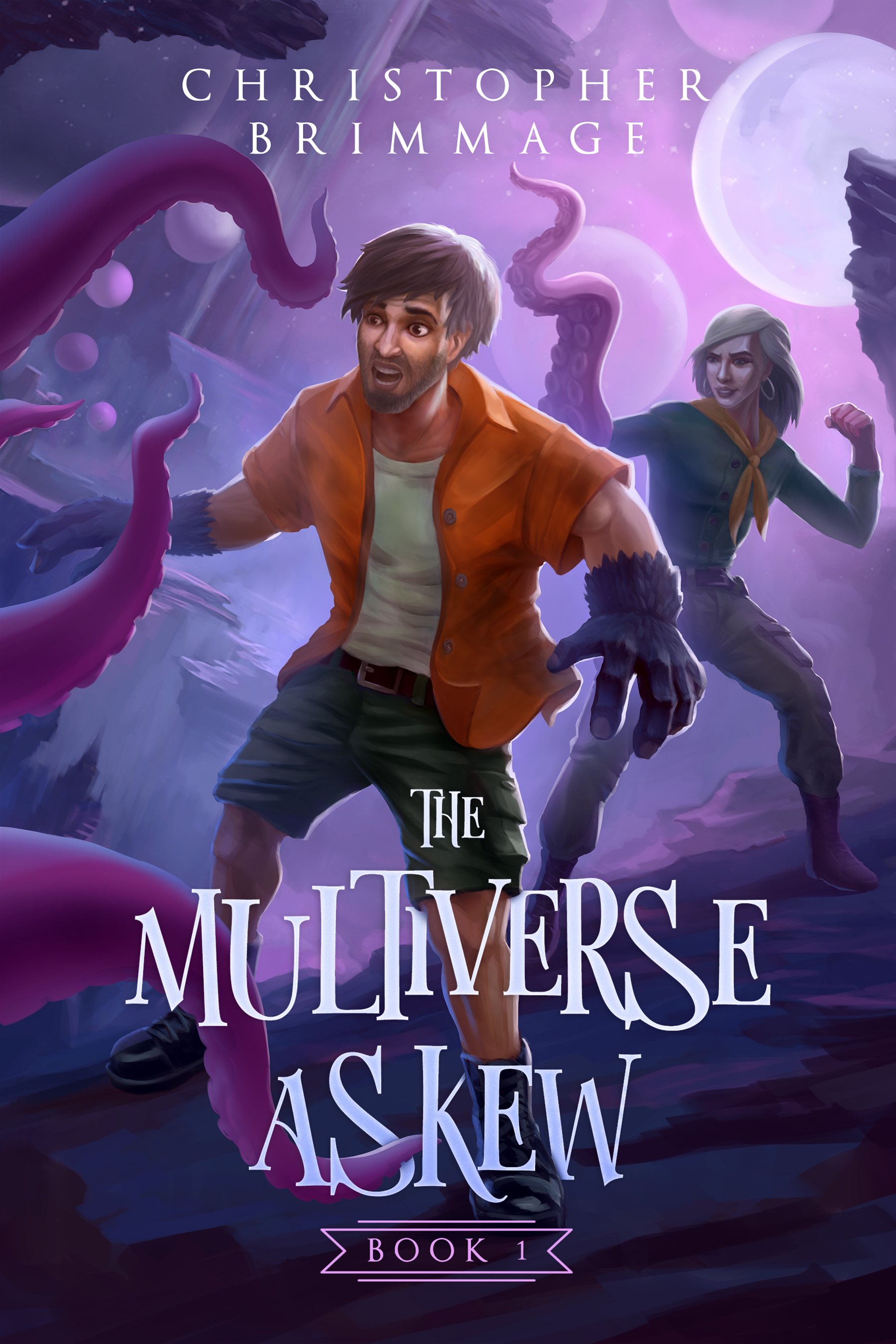 The Multiverse Askew (The Multiverse Askew Trilogy, #1)