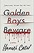 Golden Boys Beware