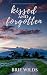 Kissed and Forgotten: A Bea...