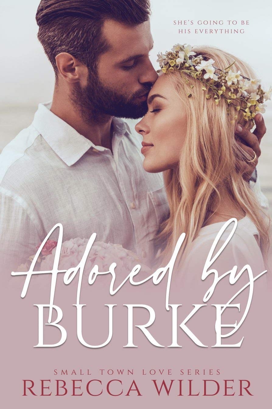 Adored by Burke (Kindle Edition)