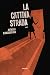 La cattiva strada by Various