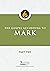 The Gospel According to Mark, Part Two by Marie  Noonan  Sabin
