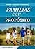 Familias con Propósito by David Firman