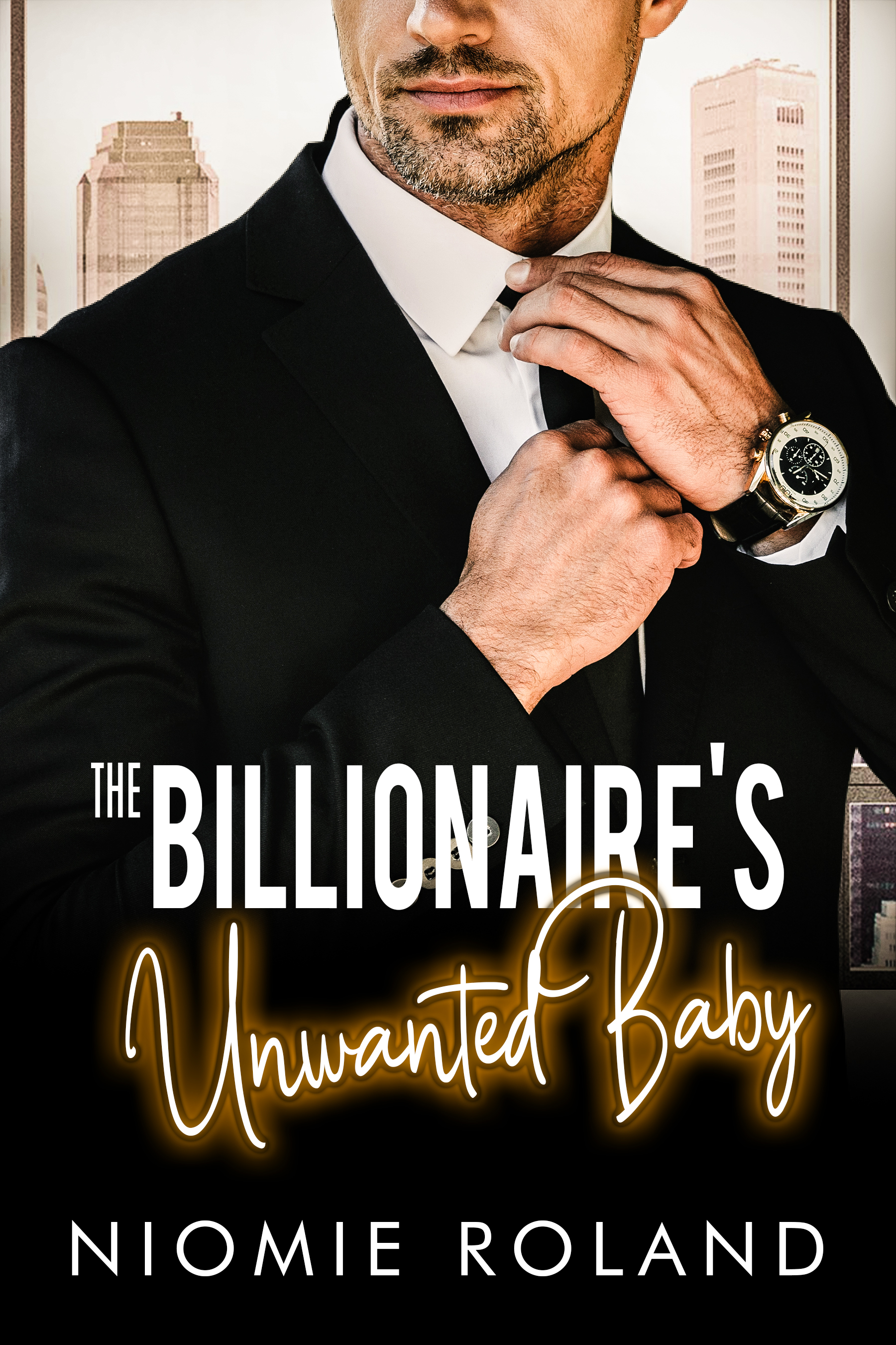 The Billionaire's Unwanted Baby (French Conquests #3)