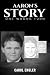 Aaron's Story by Carol Engler