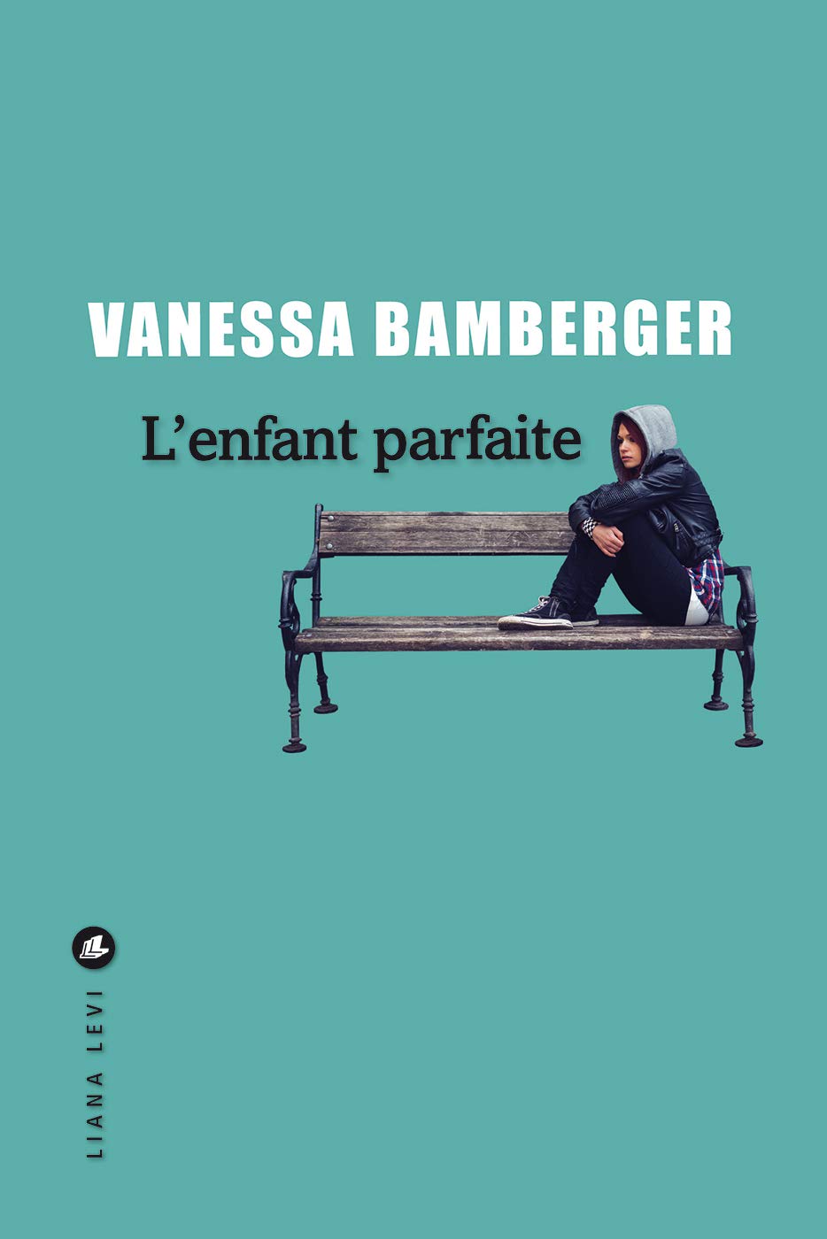 L'Enfant parfaite (LITTÉRATURE) (French Edition)