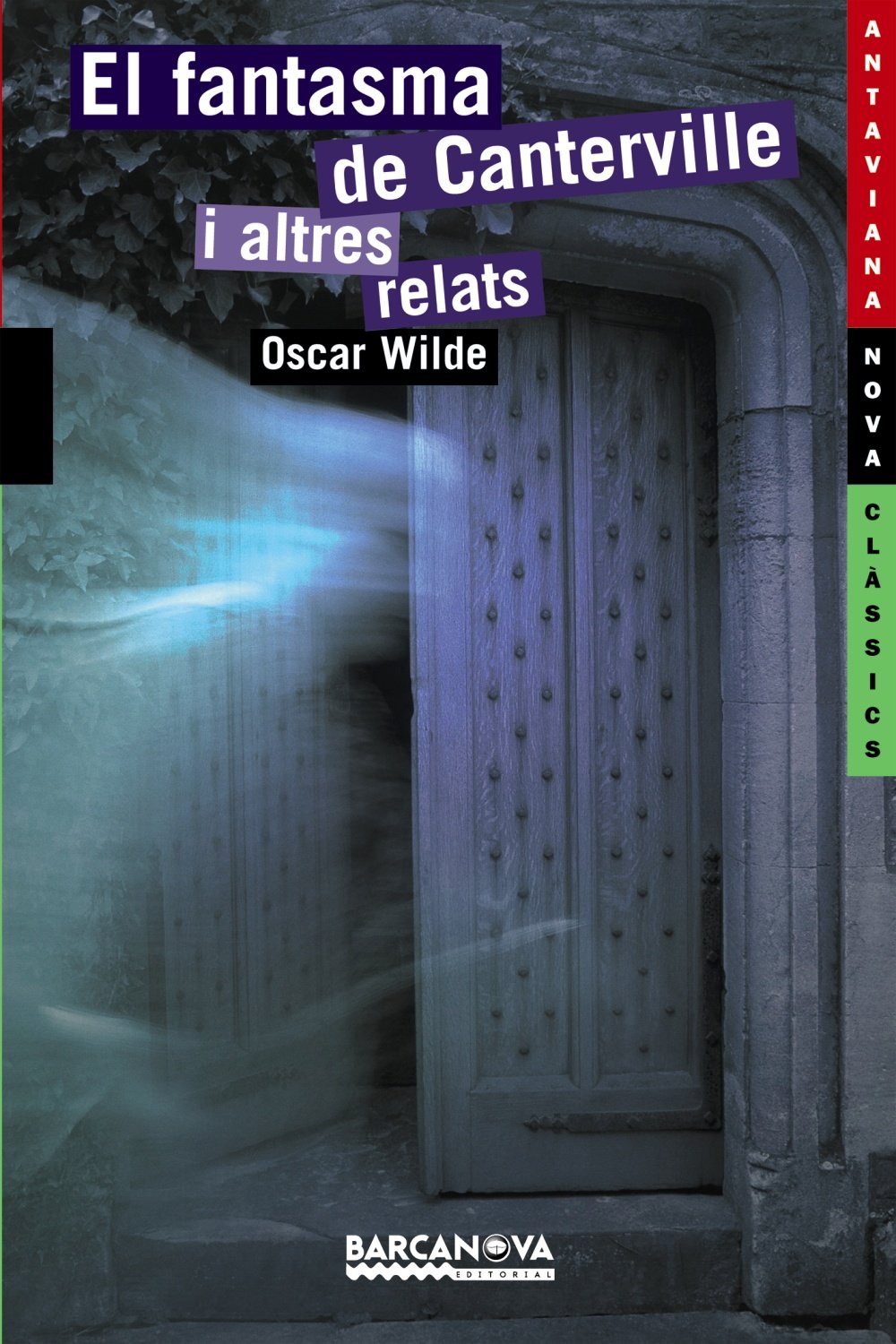 El fantasma de Canterville i altres relats (Antaviana Nova Clàssics, #149)