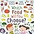 Which Food Will You Choose?...