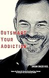 Outsmart Your Addiction by Jason Giles