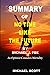 Summary of No Time Like the Future: by Michael J. Fox, An Optimist Considers Mortality