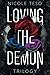 Loving the demon - Trilogy