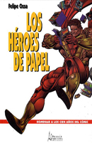 Los héroes de papel