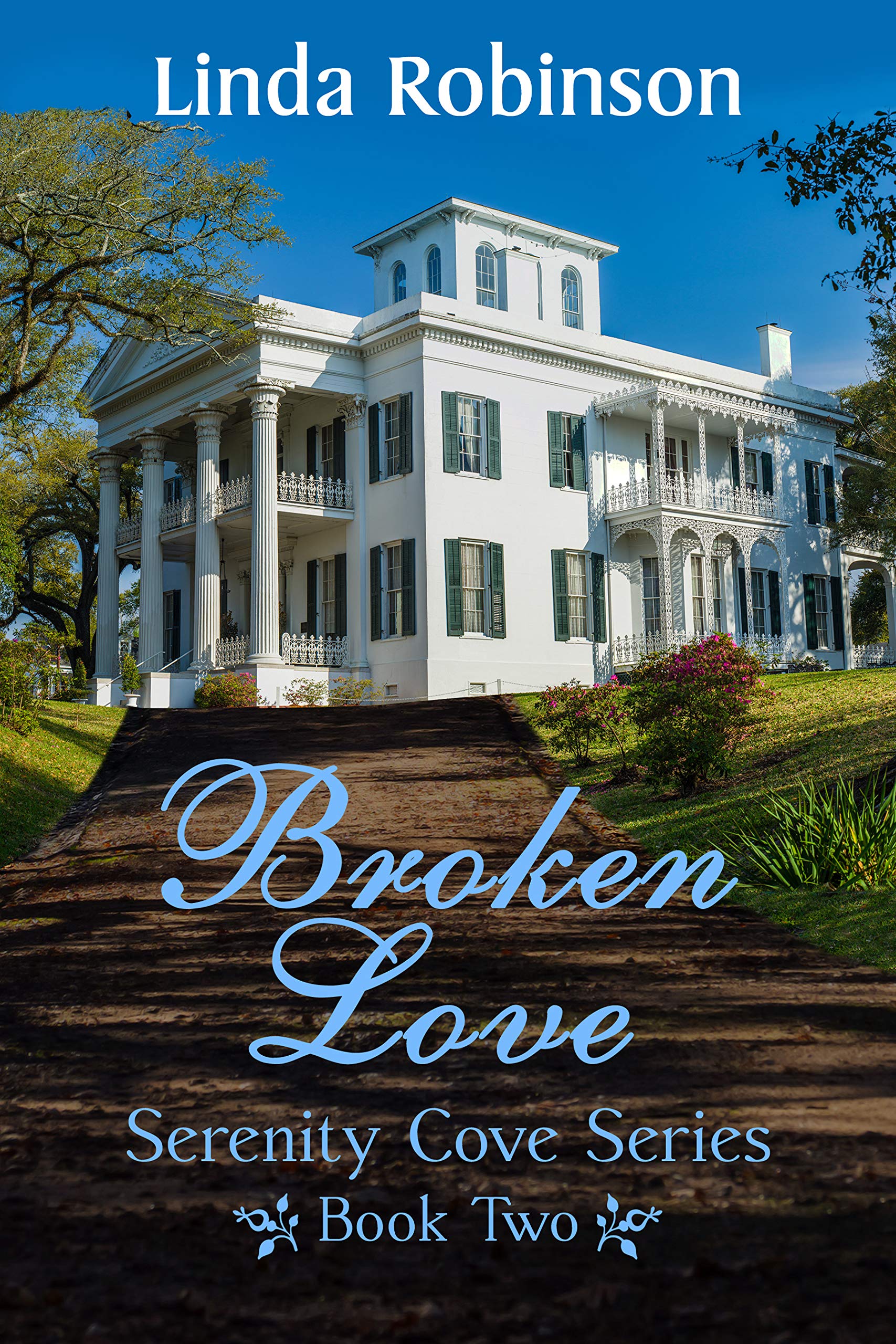 Broken Love (Smith's Serenity Cove #2)