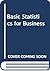 Basic Statistics for Business