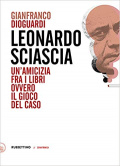 Leonardo Sciascia: Un'amicizia fra libri, ovvero Il gioco del caso