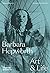 Barbara Hepworth: Art & Life