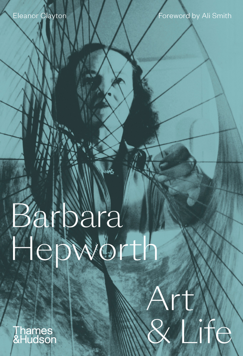 Barbara Hepworth: Art & Life (Hardcover)