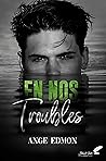 En nos troubles