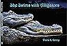 She Swims with Alligators by Diana K. Kanoy