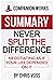 Summary: Never Split The Difference - Negotiating As If Your Life Depended On It by Chris Voss