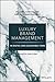 Luxury Brand Management in ...