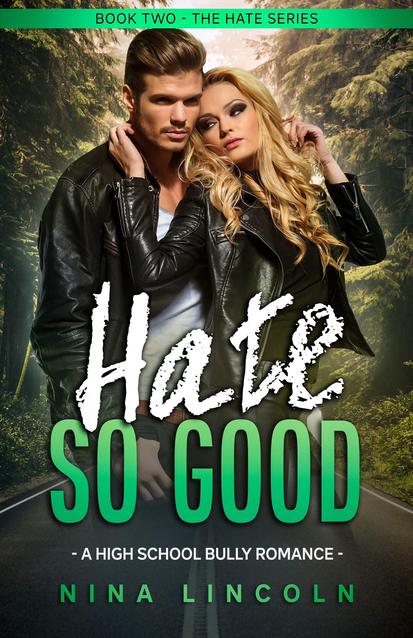 Hate So Good (The Hate Series #2)