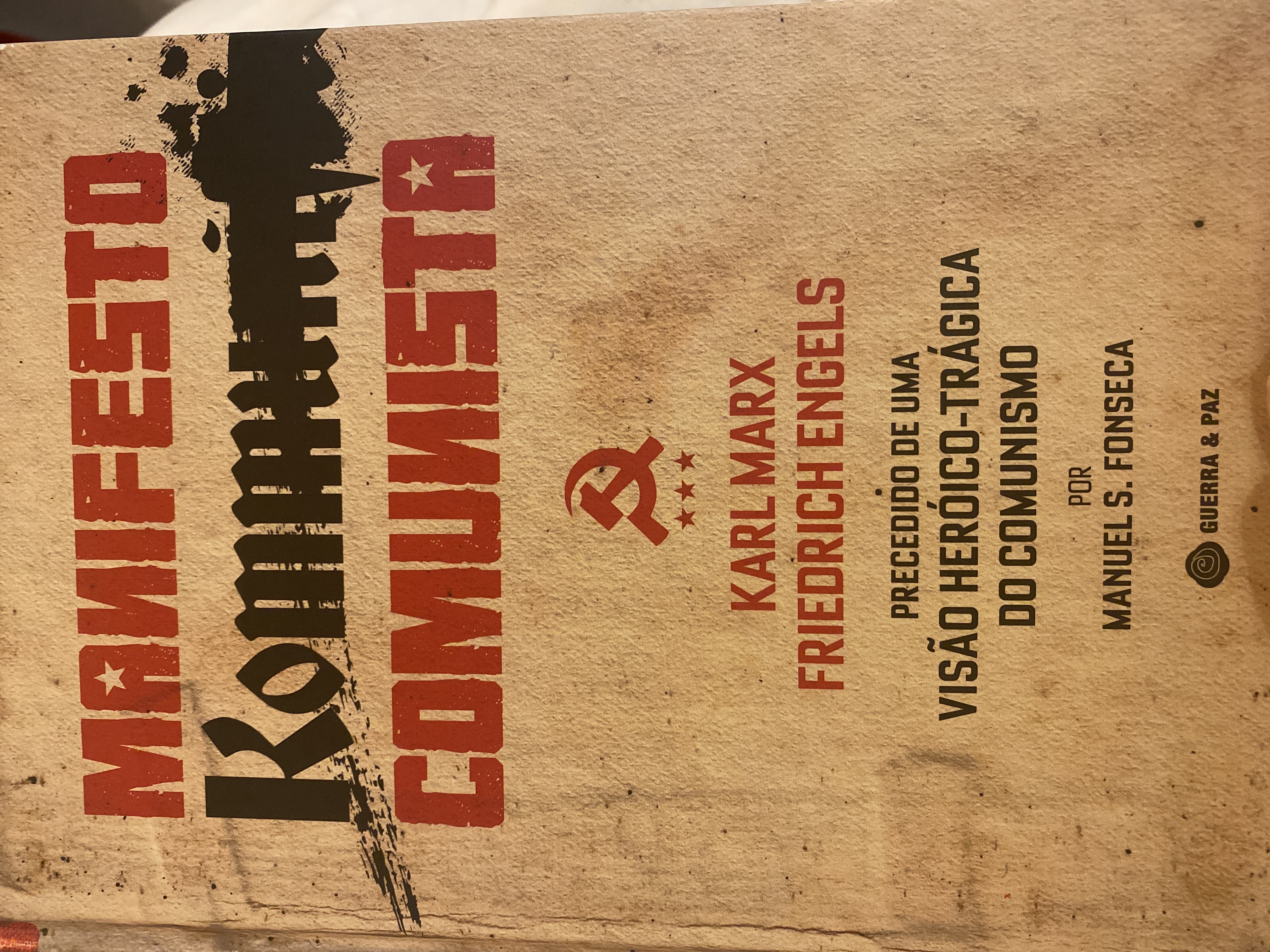 Manifesto Comunista (precedido de uma visão heróico-trágica do Comunismo)