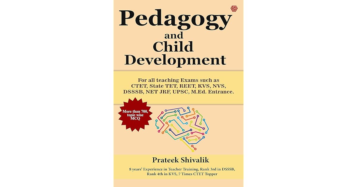 Pedagogy And Child Development by Prateek Shivalik