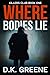 Where Bodies Lie (Large Pri...