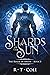 Shards of the Sun (The Real...