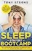 SLEEP STRATEGY BOOTCAMP – 28 DAYS TO CURE YOUR INSOMNIA, FAST!: The 11 Hardcore Anti-Insomnia Strategies that Kept Me Sane over the Last 25 Years – Effectively Stop Sleep Problems Now!