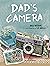 Dad's Camera