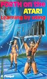 FORTH on the Atari: Learning by Using