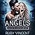 The Angels (Raven River Academy, #1)