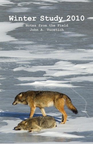 Winter Study 2010: Notes from the Field (Paperback)