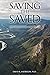 Saving the Saved: An Exposition of 1 Peter