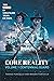 Core Reality Volume 1 Cente...