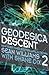 Geodesica Descent by Shane Dix