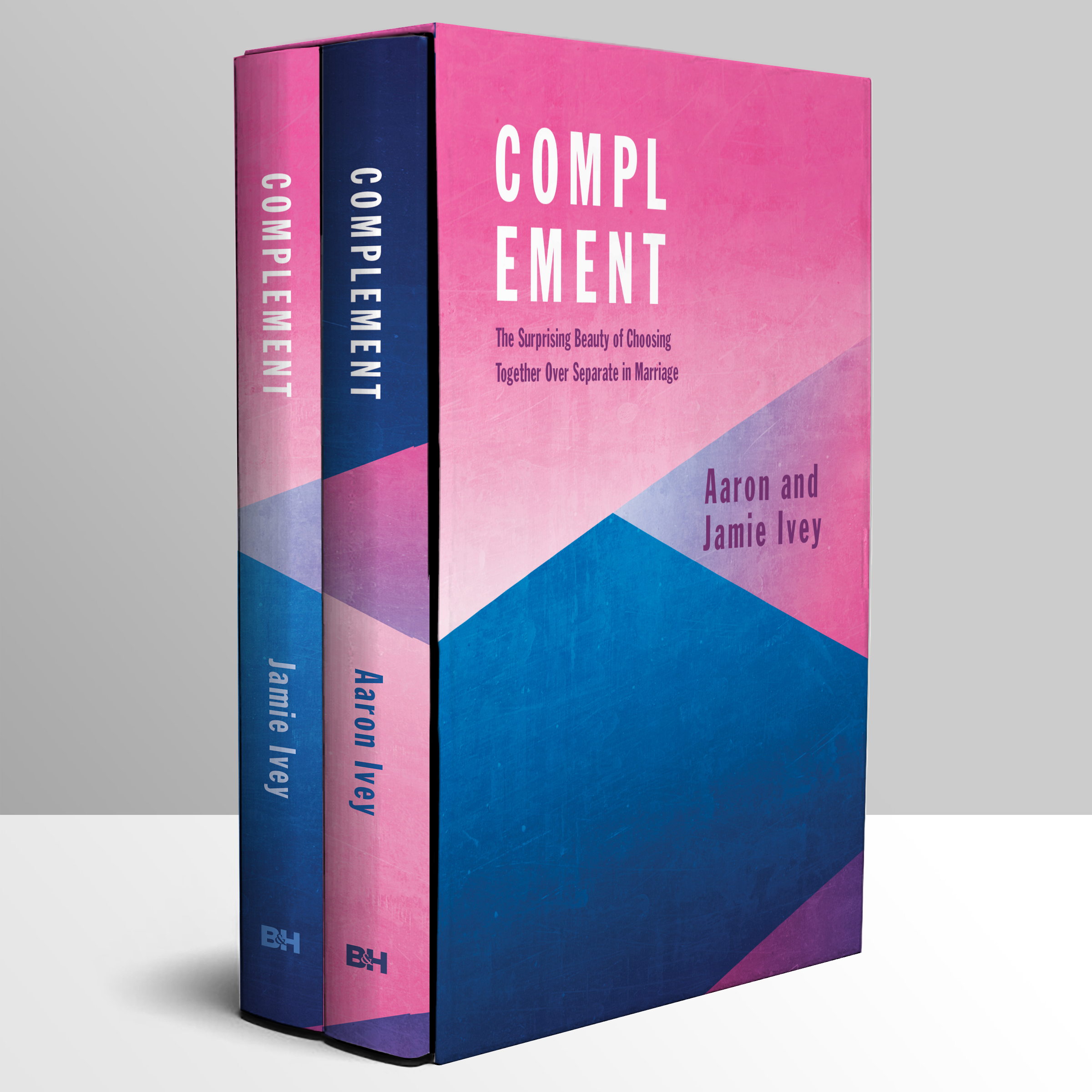 Complement: The Surprising Beauty of Choosing Together Over Separate in Marriage (Hardcover)