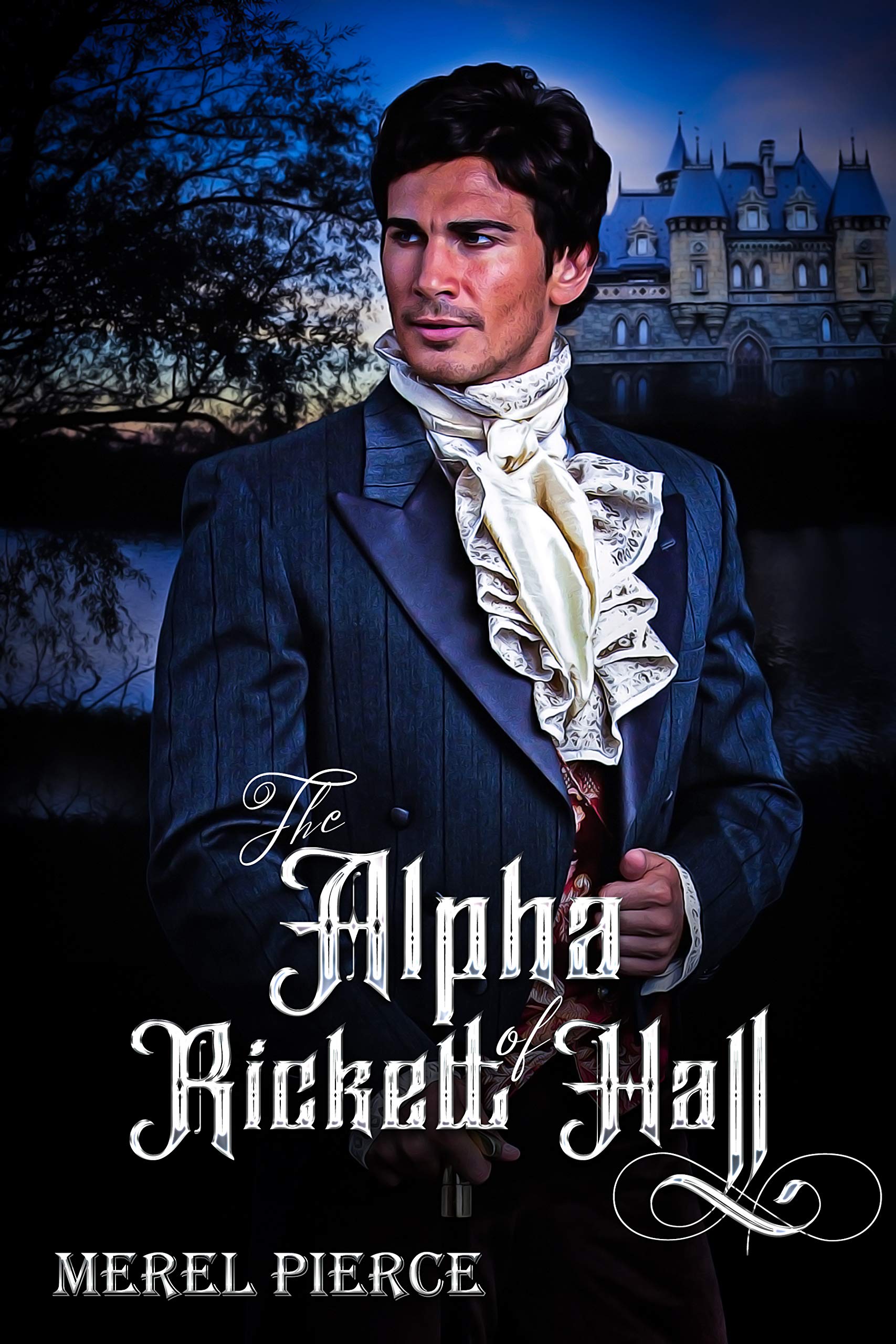 The Alpha of Rickett Hall (Kindle Edition)