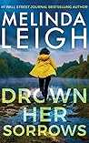 Drown Her Sorrows by Melinda Leigh